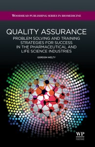 Quality assurance: Problem solving and training strategies for success in the pharmaceutical and life science industries
